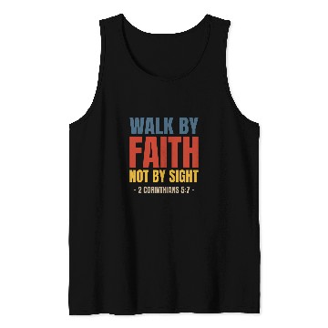 Discover Walk By Faith Not By Sight Bible Verse 2 Corinthians 57 Tank Tops