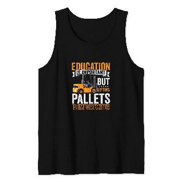 Discover Certified Forklift Operator Forklift Driver Quote Warehouse 3 Tank Tops