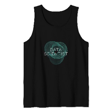 Discover Data Scientist Scientist Science Geek Tank Tops