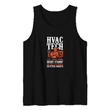 Discover HVAC Technician Tech vintages Hvac Tech I Try To Make Things Tank Tops