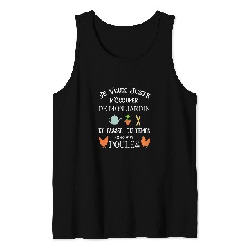 Discover Gardener gift spend time with my chickens Tank Tops