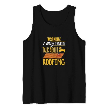 Discover Woodworking Humor Roofing Joke Roofing Carpentry Gift Carpenter Tank Tops