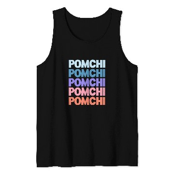 Discover Funny Modern Repeated Text Design Pomchi Tank Tops