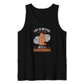 Discover Life is better with a Groundhog Woodchuck Marmot 3 Tank Tops