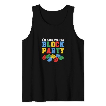Discover Building Brick Im Here For The Block Party Master Builder Tank Tops