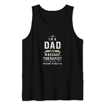 Discover Funny Dad Massage Therapist Fathers Day Tank Tops