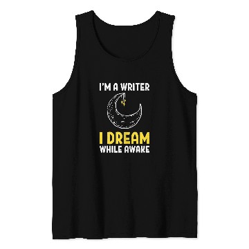 Discover Reading Book Funny Writer I Dream While Awake Write Book Lover Reader Tank Tops