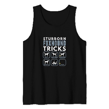 Discover Stubborn American Foxhound Tricks Dog Training Tank Tops