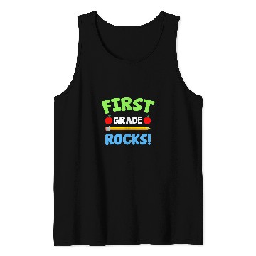 Discover First Grade Rocks Cool 1st Grade Teacher Appreciation Tank Tops