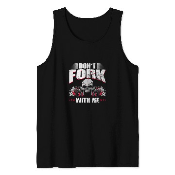 Discover Dont Fork With Me Funny Forklift Operator Forklift Driver 5 Tank Tops