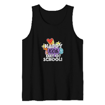 Discover Happy 100th Day of School Student or Elementary Teacher Tank Tops