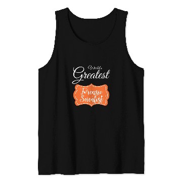 Discover Funny for Forensic Scientist Criminal Psychology medicals Tank Tops