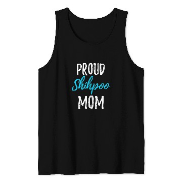 Discover Poodles Proud Shihpoo Mom Funny Shih Tzu Poodle Dog Gift Idea Poodle dog Tank Tops