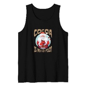 Discover Hot Cocoa CoPilot Santa Chocolate Lover Tank Tops