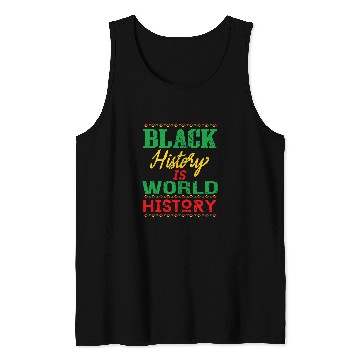 Discover Black History is World History Retro African American pride Tank Tops