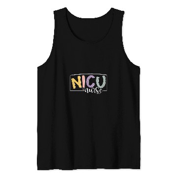 Discover NICU nurses Neonatal Intensive Care Unit Tank Tops