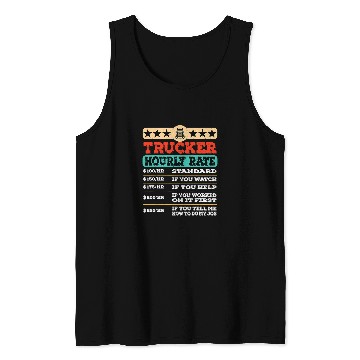 Discover Funny Trucker Hourly Rate Joke Distressed Labor Union Rate Tank Tops