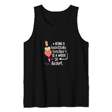 Discover Being A Substitute Teacher Substitute Teaching Tank Tops
