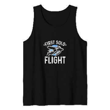 Discover First Solo Flight T New Pilot 1 Tank Tops