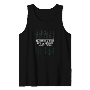 Discover Network Admin Maintain Ping Sysadmin IT Programmer Tank Tops