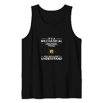 Discover Mechanical Engineering Technology Manager Engineer Student 8 Tank Tops