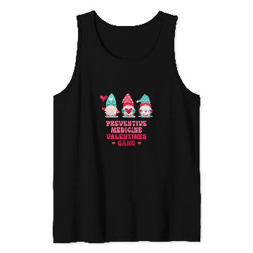 Discover Preventive medicines Gnomes nurses Valentines Day Tank Tops
