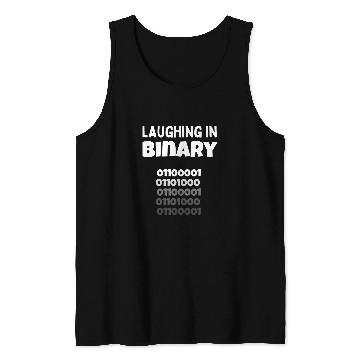 Discover Funny computer nerd and programmer gift Laughing in Binary Tank Tops