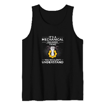 Discover Mechanical Engineering Technology Manager Engineer Student Tank Tops