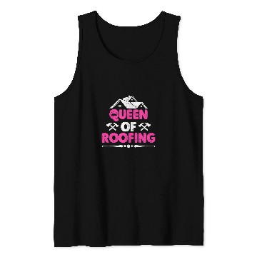 Discover Queen Of Roofing Funny Female Roofing Worker Roofer Tank Tops