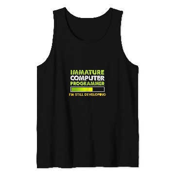 Discover Immature Computer Programmer Programming Expert Graphic Tank Tops