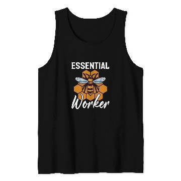 Discover Funny Beekeeping Beekeeper Honey Bees Essential Worker Bee Tank Tops