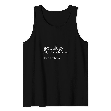 Discover Its All Relative Genealogy Definition Tank Tops