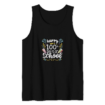 Discover Happy 100 Days Of School its a Day For Learning 3 Tank Tops