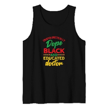 Discover African American Unapologetically Dope Doctor Black History Tank Tops