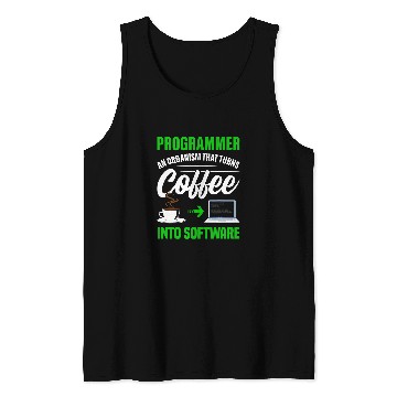 Discover Programmer An Organism That Turns Coffee Into Software Tank Tops