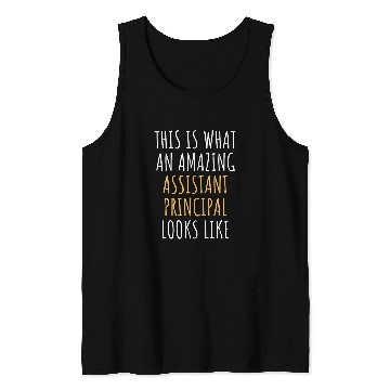 Discover ASSISTANT PRINCIPAL Funny Job Title Profession Worker Idea Tank Tops