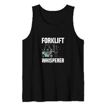 Discover Forklift Certified Driver Funny Forklift Operator Men 1 Tank Tops