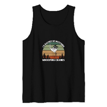 Discover Bird Watcher Rather Be Watching Whooping Crane Tank Tops