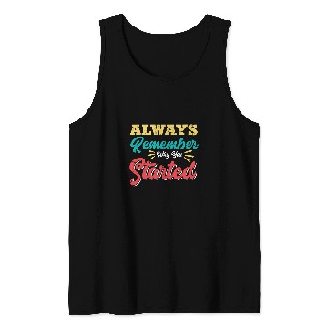 Discover Growth Always Remember Why You Started Entrepreneur Teacher Tank Tops