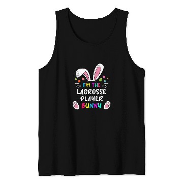 Discover Sport Lacrosse Gift Im The Lacrosse Player Bunny Ears Easter Day Tank Tops
