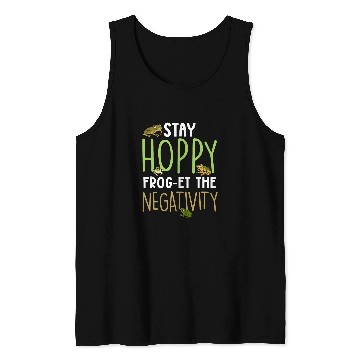 Discover Herpetologist Amphibian Toad Stay Hoppy Frog The Negativity Tank Tops