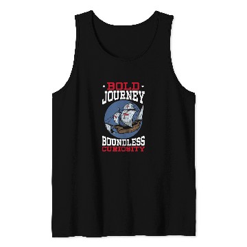 Discover Bold Journeys Boundless Curiosity Columbus Day Tank Tops