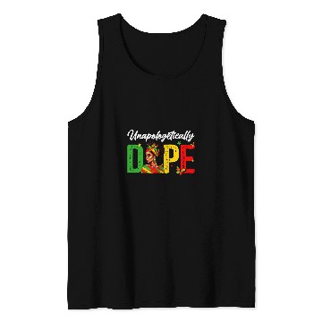 Discover Black Women Unapologetically Dope Juneteenth Black History 2 Tank Tops