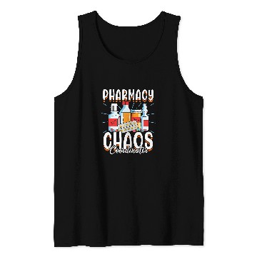 Discover Funny Pharmacy Chaos Coordinator Pharmacist RPh Tank Tops