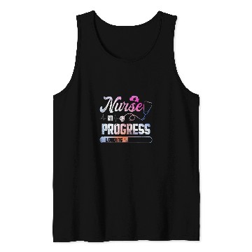 Discover nurses In Progress Nursing School Student Future nurses Life 3 Tank Tops
