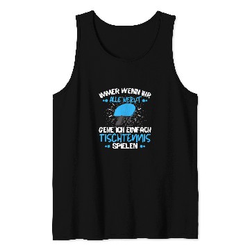 Discover Sport Ping Pong player saying Tank Tops