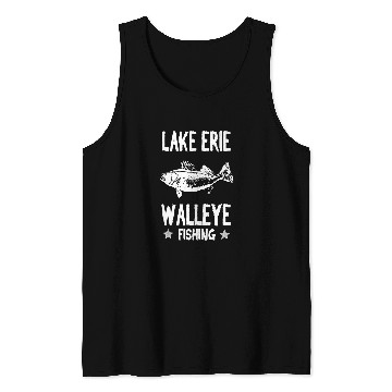 Discover Fishing Funny Lake Erie Walleye Fishing Walleye Fishing Fisher Tank Tops