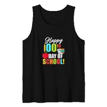 Discover Kids Happy 100th Day Of School PreK Elementary Teacher Student Tank Tops