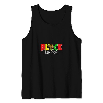Discover Black Is Beautiful Juneteenth Black Women Men Black History Tank Tops
