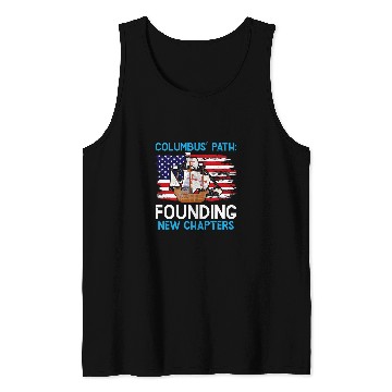 Discover Columbus Path Founding New Chapters Columbus Day Tank Tops